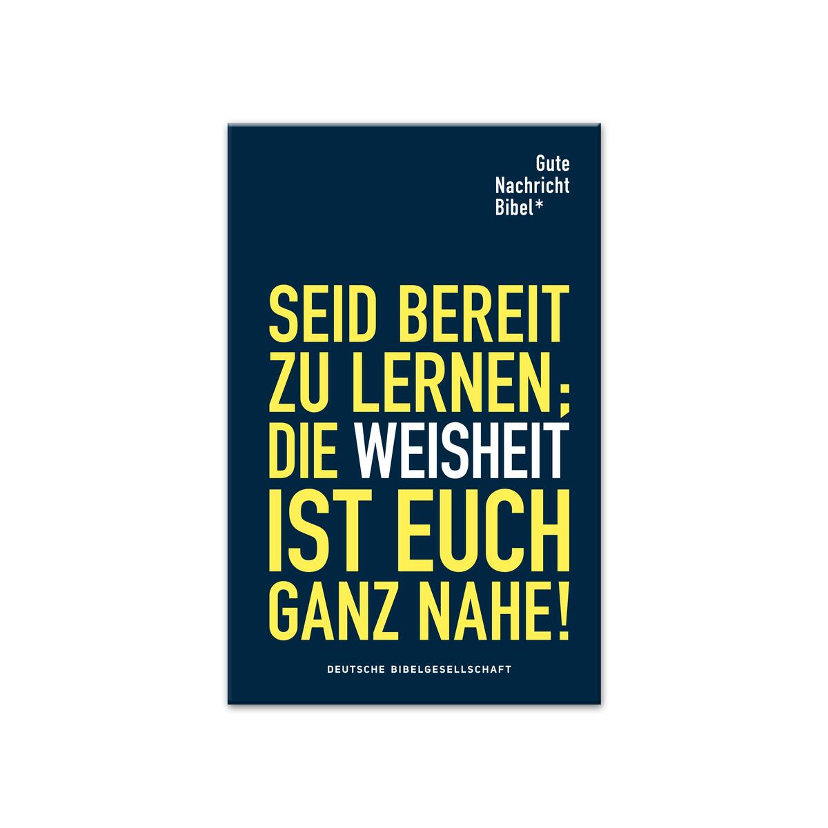 Gute Nachricht Bibel – Edition für Schule und Gemeinde »Dunkelblau« Gute Nachricht Bibel – Edition für Schule und Gemeinde »Dunkelblau« von Deutsche Bibelgesellschaft