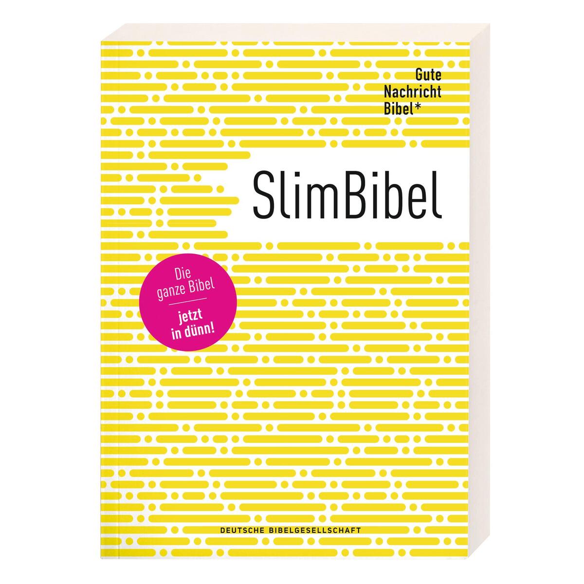 Gute Nachricht Bibel - SlimBibel: Die ganze Bibel - jetzt in dünn! Altes & Neues Gute Nachricht Bibel - SlimBibel: Die ganze Bibel - jetzt in dünn! Altes & Neues von Deutsche Bibelges.
