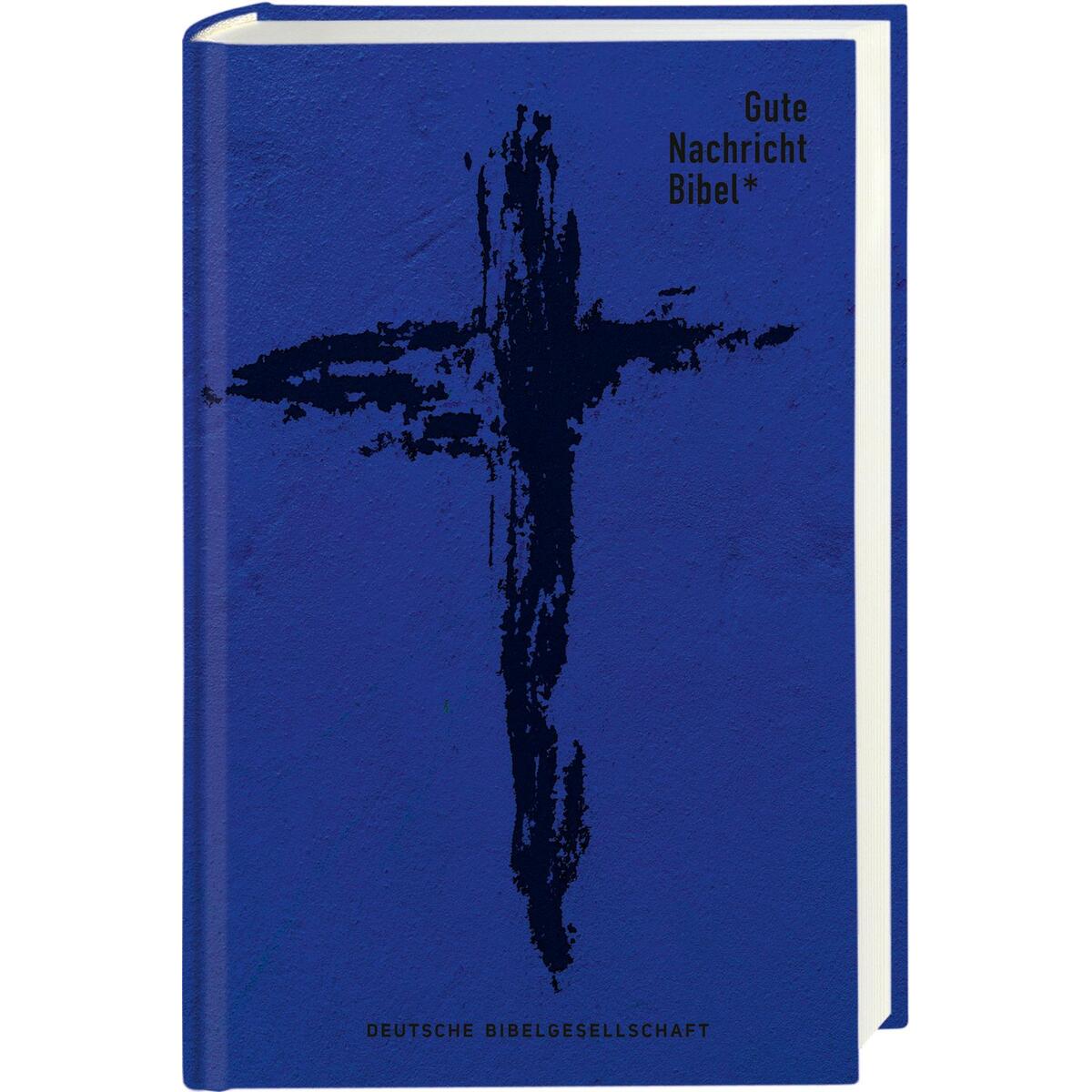 Gute Nachricht Bibel. Edition Kreuz von Deutsche Bibelges.