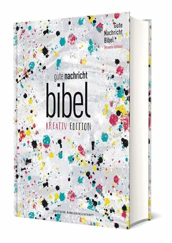 Gute Nachricht Bibel. Kreativ-Edition (ohne Apokryphen). Ökumenische Bibel. Art Journaling Bib...