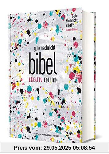 Gute Nachricht Bibel. Kreativ-Edition (ohne Apokryphen). Ökumenische Bibel. Art Journaling Bibel für Teenager und junge Leute mit interaktiven Elementen für das eigene kreative Bibelstudium