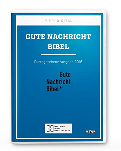 Gute Nachricht Bibel: Reihe BIBELDIGITAL; Bibeltext mit Suchprogramm von Deutsche Bibelgesellschaft; Katholisches Bibelwerk