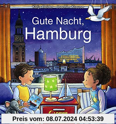 Gute Nacht, Hamburg: Zum Einschlafen ab 18 Monate - Bilderbuch, Pappbilderbuch, Erinnerungsbuch, Geschenkbuch, Reisegeschenke (Gute Nacht, Lieblingsstadt)