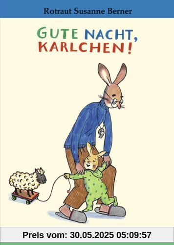 Gute Nacht, Karlchen! Gute Nacht, Karlchen!