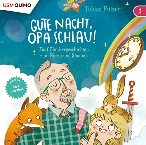 Gute Nacht, Opa Schlau! (Teil 1) (Das CD Hörbuch)