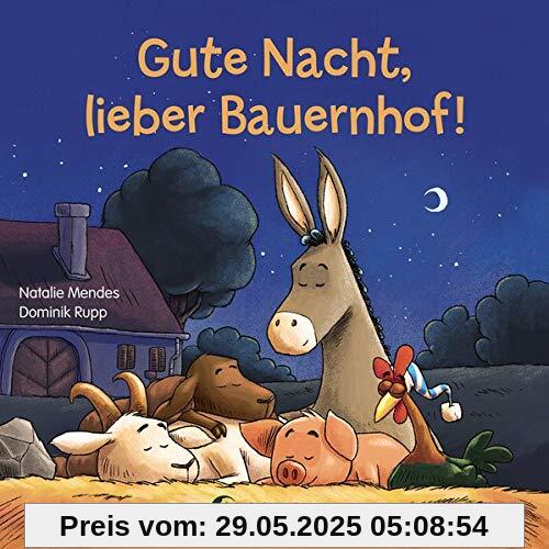 Gute Nacht, lieber Bauernhof!: Gute-Nacht-Geschichte zum besseren Einschlafen für Kinder ab 2 Jahre (Loewe von Anfang an)