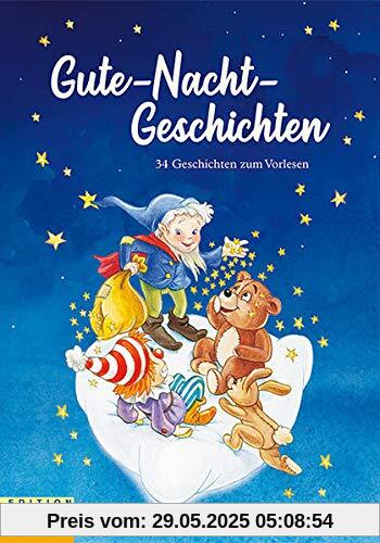 Gute-Nacht-Geschichten: 34 Geschichten zum Vorlesen Gute-Nacht-Geschichten: 34 Geschichten zum Vorlesen