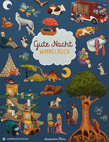 Gute Nacht Wimmelbuch: Gute Nacht Geschichten in Bildern ab 2 Jahren von Wimmelbuchverlag