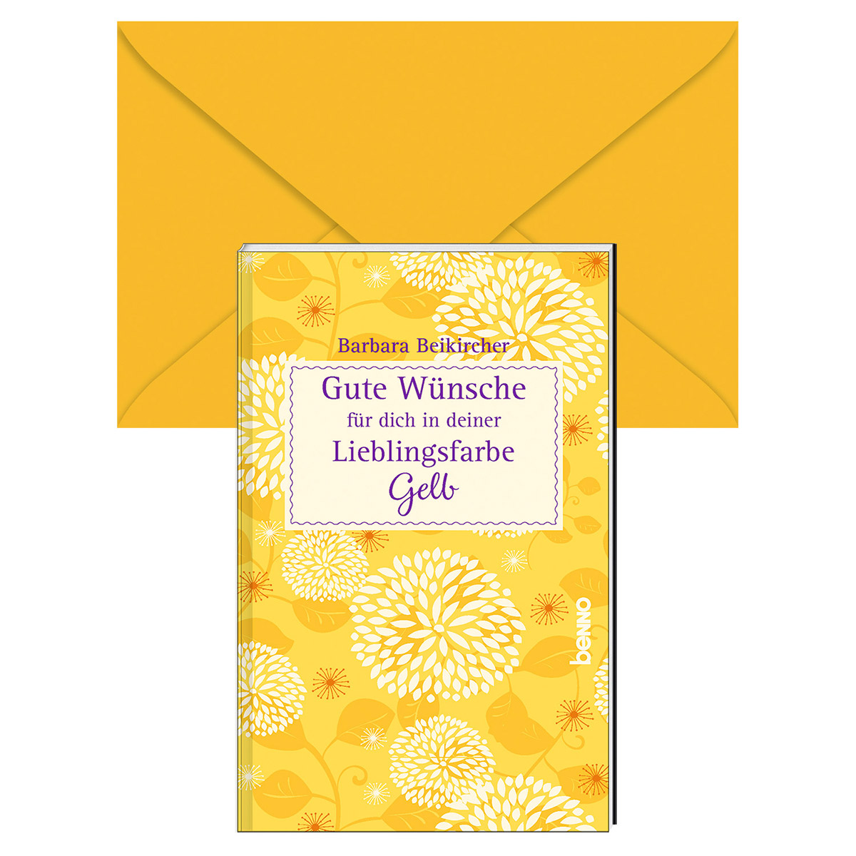 Gute Wünsche für dich in deiner Lieblingsfarbe – Gelb von St. Benno Verlag