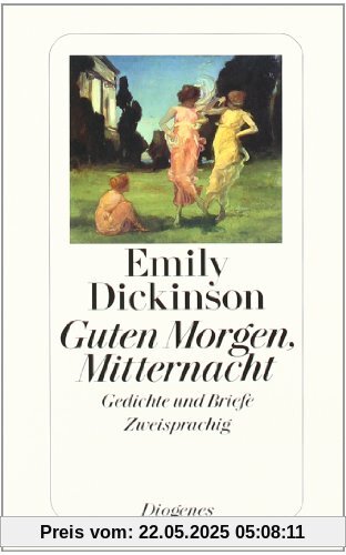Guten Morgen, Mitternacht. Gedichte und Briefe. Zweisprachig