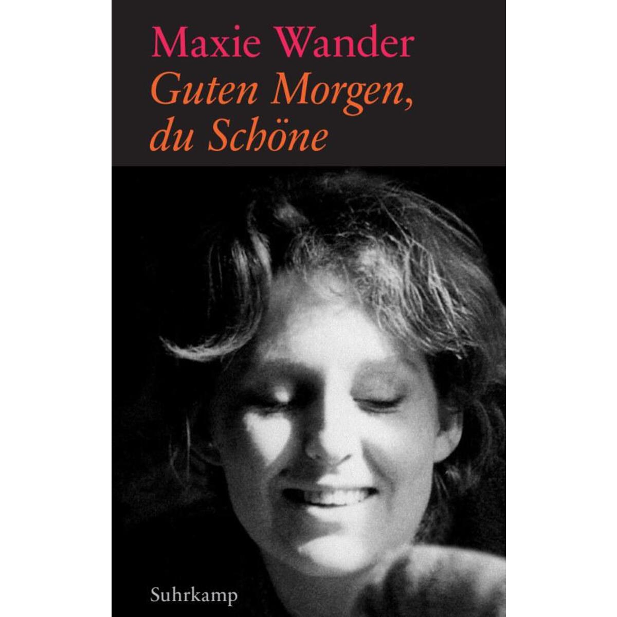 Guten Morgen, du Schöne Guten Morgen, du Schöne von Suhrkamp Verlag