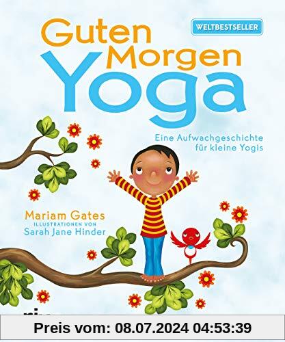 Guten-Morgen-Yoga: Eine Aufwachgeschichte für kleine Yogis