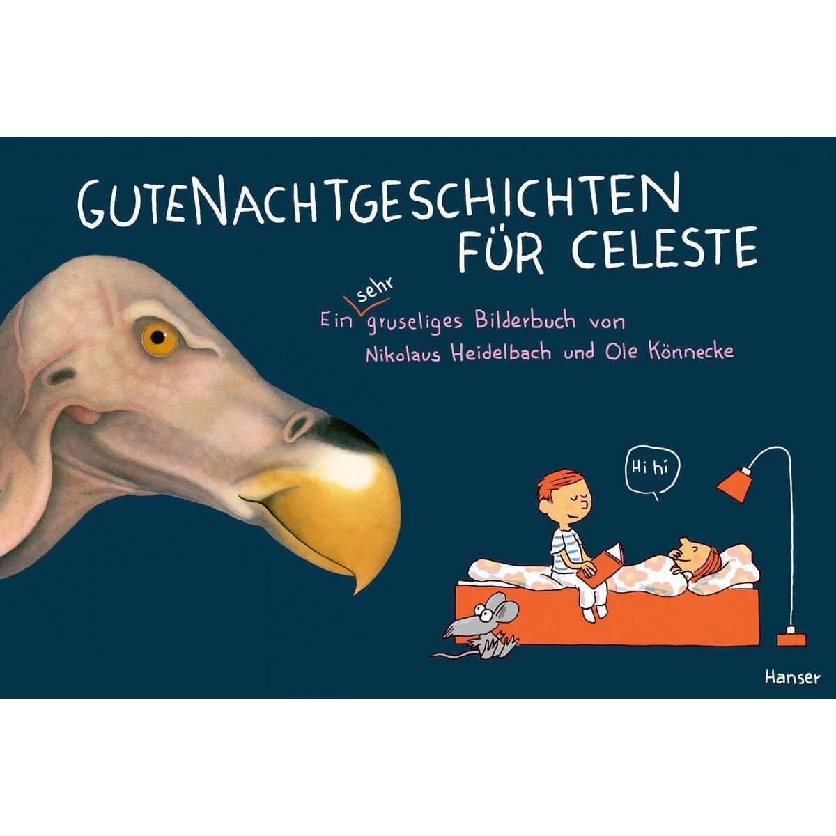 Gutenachtgeschichten für Celeste Gutenachtgeschichten für Celeste von Carl Hanser Verlag
