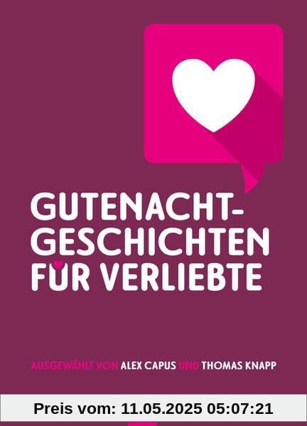Gutenachtgeschichten für Verliebte Gutenachtgeschichten für Verliebte