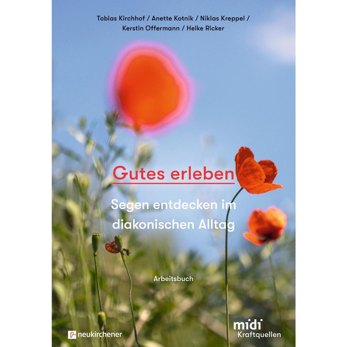 Gutes erleben - Arbeitsbuch Gutes erleben - Arbeitsbuch von Neukirchener Verlag