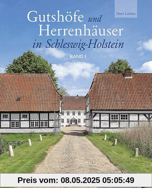 Gutshöfe und Herrenhäuser in Schleswig-Holstein (Studien zur schleswig-holsteinischen Kunstgeschichte)