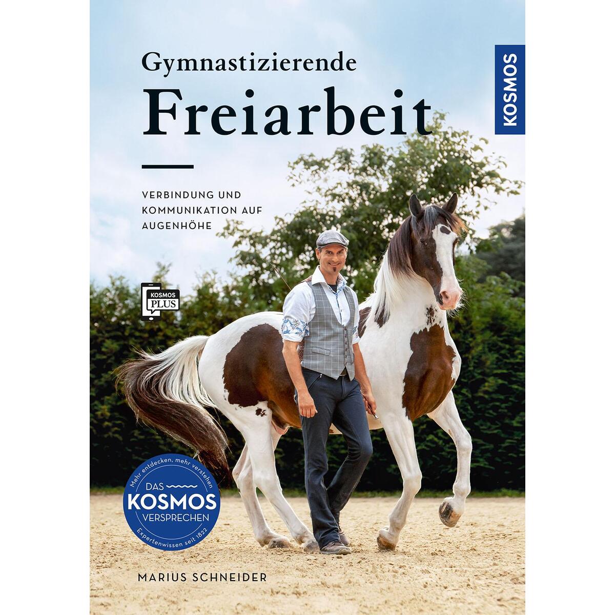 Gymnastizierende Freiarbeit Gymnastizierende Freiarbeit von Franckh-Kosmos