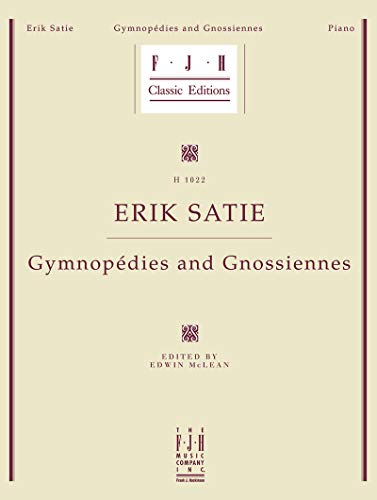 Gymnopedies and Gnossiennes (Fjh Classic Editions)