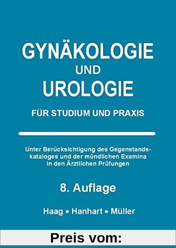Gynäkologie und Urologie: Für Studium und Praxis