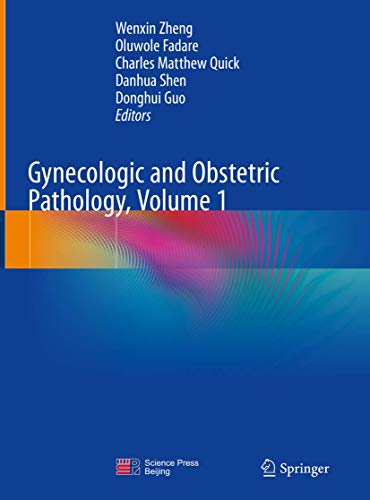 Gynecologic and Obstetric Pathology, Volume 1 von Springer