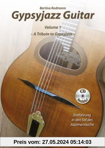Gypsyjazz Guitar Volume 1: A Tribute to Gypsyjazz - Einführung in den Stil des Jazzmanouche