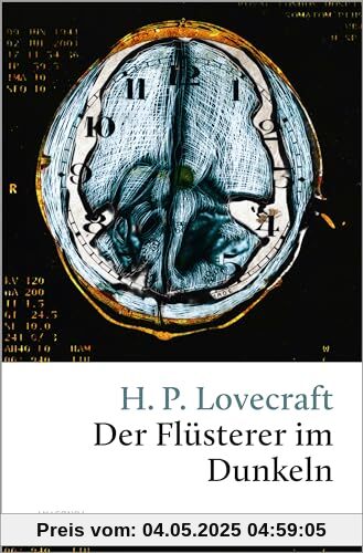 H. P. Lovecraft, Der Flüsterer im Dunkeln: Vom Großmeister des Horrors (Große Klassiker zum kleinen Preis, Band 244)