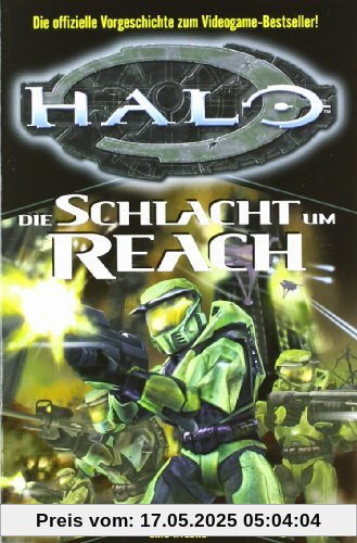 HALO 01. Die Schlacht um Reach HALO 01. Die Schlacht um Reach
