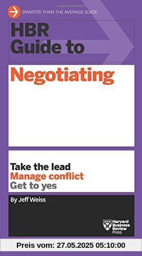 HBR Guide to Negotiating (HBR Guide Series)
