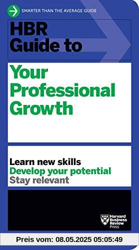 HBR Guide to Your Professional Growth (Harvard Business Review Guides)