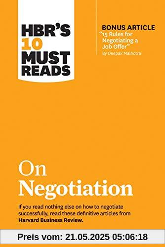 HBR Must Read on Negotiation (HBR's 10 Must Reads)