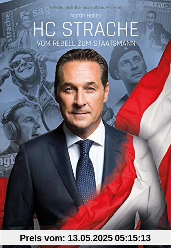 HC Strache: Vom Rebell zum Staatsmann