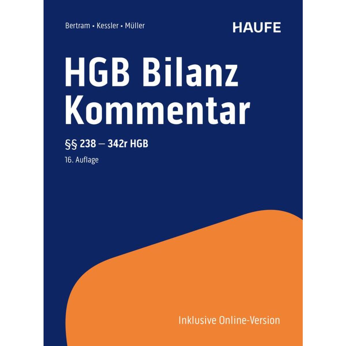 HGB Bilanz Kommentar 16. Auflage HGB Bilanz Kommentar 16. Auflage von Haufe Lexware GmbH