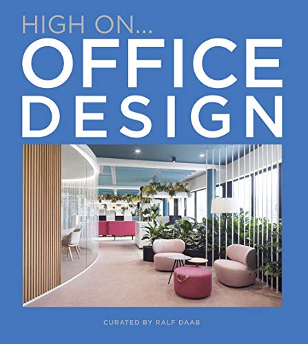 HIGH ON...OFFICE DESIGN von Loft