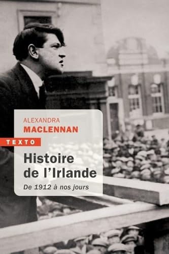 Histoire de l'Irlande: DE 1912 À NOS JOURS
