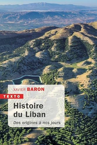 Histoire du Liban: DES ORIGINES À NOS JOURS von TALLANDIER