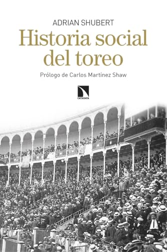 Historia social del toreo (Mayor, Band 1012) von Los Libros de la Catarata
