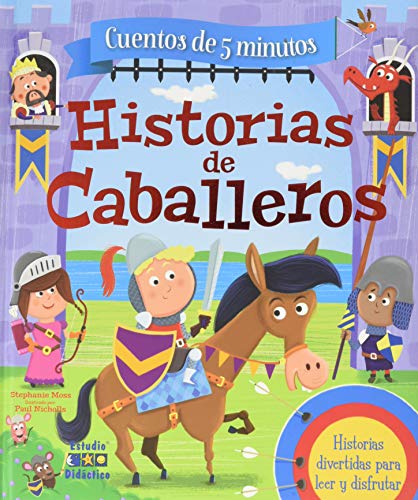 HISTORIAS DE CABALLEROS (CUENTOS DE 5 MINUTOS) von ESTUDIO DIDACTICO