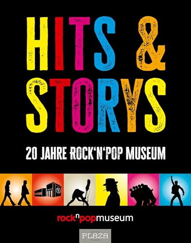 HITS & STORYS: 20 Jahre rock´n´popmuseum Gronau mit Beiträgen von Udo Lindenberg. Der ultimative Bildband zur Rock und Pop Musikgeschichte HITS & STORYS: 20 Jahre rock´n´popmuseum Gronau mit Beiträgen von Udo Lindenberg. Der ultimative Bildband zur Rock und Pop Musikgeschichte