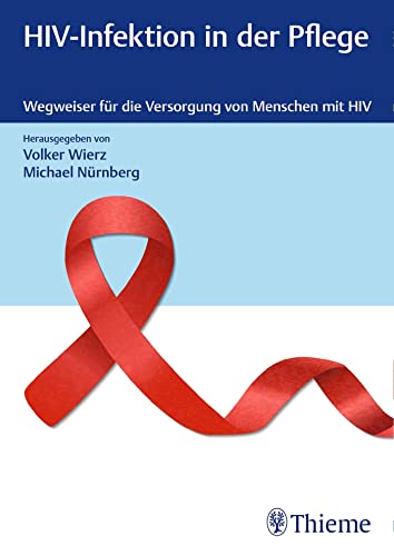 HIV-Infektion in der Pflege HIV-Infektion in der Pflege