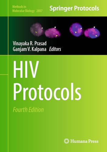 HIV Protocols (Methods in Molecular Biology, 2807, Band 2807) von Humana