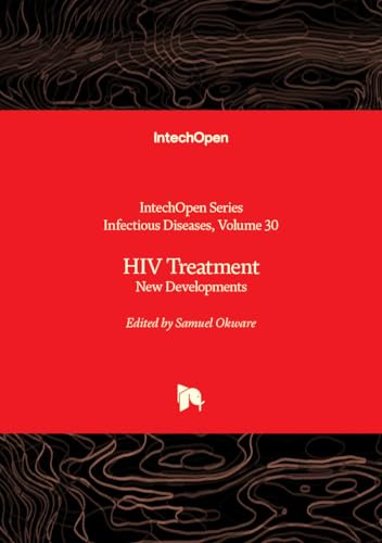 HIV Treatment - New Developments (Infectious Diseases, Band 30) von IntechOpen
