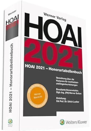 HOAI 2021 Honorartabellenbuch: Verordnung über die Honorare für Architekten- und Ingenieurleistungen HOAI 2021 Honorartabellenbuch: Verordnung über die Honorare für Architekten- und Ingenieurleistungen