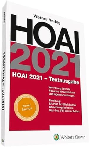 HOAI 2021 - Textausgabe: Verordnung über die Honorare für Architekten- und Ingenieurleistungen HOAI 2021 - Textausgabe: Verordnung über die Honorare für Architekten- und Ingenieurleistungen