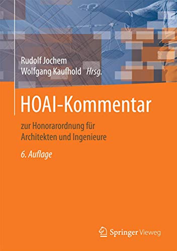 HOAI-Kommentar: zur Honorarordnung für Architekten und Ingenieure von Springer Vieweg