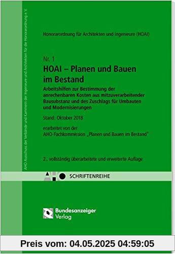 HOAI - Planen und Bauen im Bestand. Arbeitshilfen zur Bestimmung der anrechenbaren Kosten aus mitzuverarbeitender Bausubstanz und des Zuschlags für ... 2013: AHO Heft 1 (Schriftenreihe des AHO)