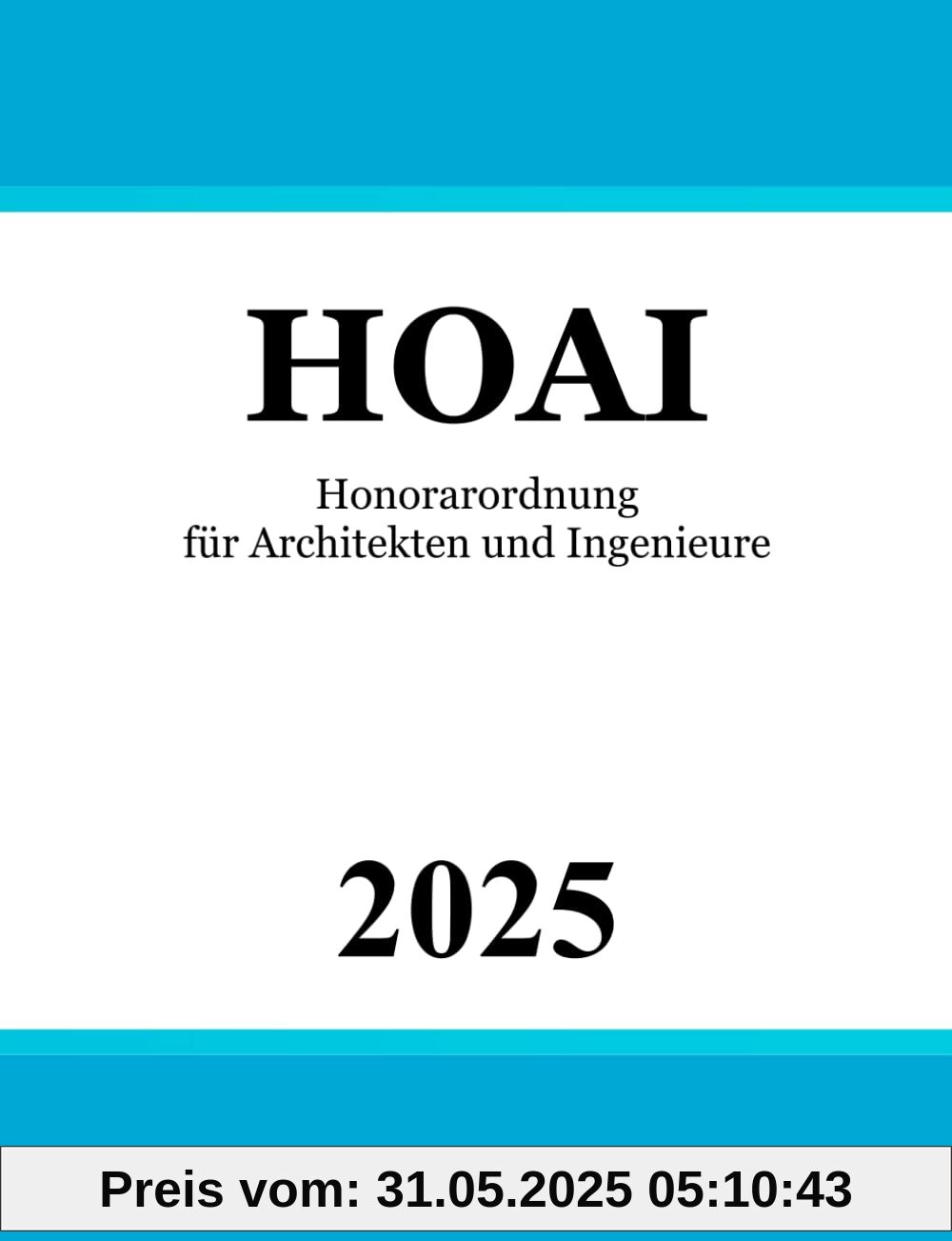 HOAI: Honorarordnung für Architekten und Ingenieure