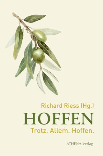 HOFFEN: Trotz. Allem. Hoffen von ATHENA-Verlag