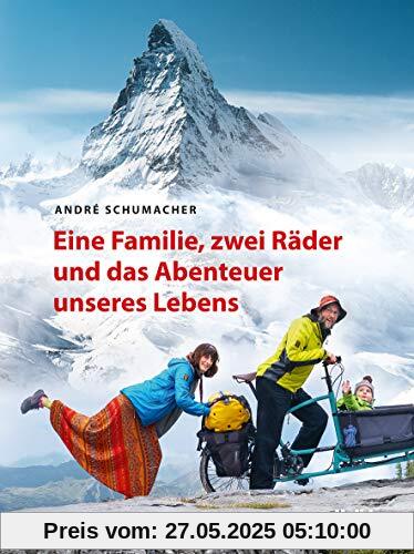 HOLIDAY Reisebuch: Eine Familie, zwei Räder und das Abenteuer unseres Lebens