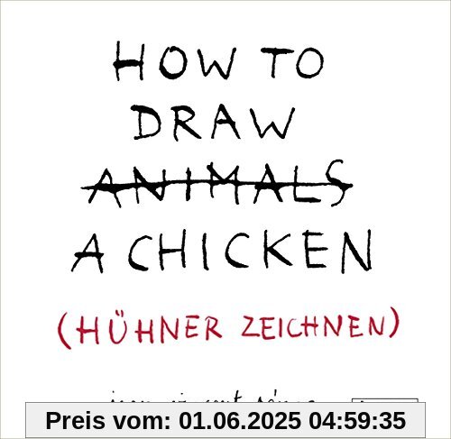 HOW TO DRAW A CHICKEN (HÜHNER ZEICHNEN)