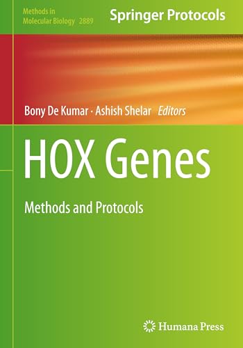 HOX Genes: Methods and Protocols (Methods in Molecular Biology, 2889, Band 2889) von Humana